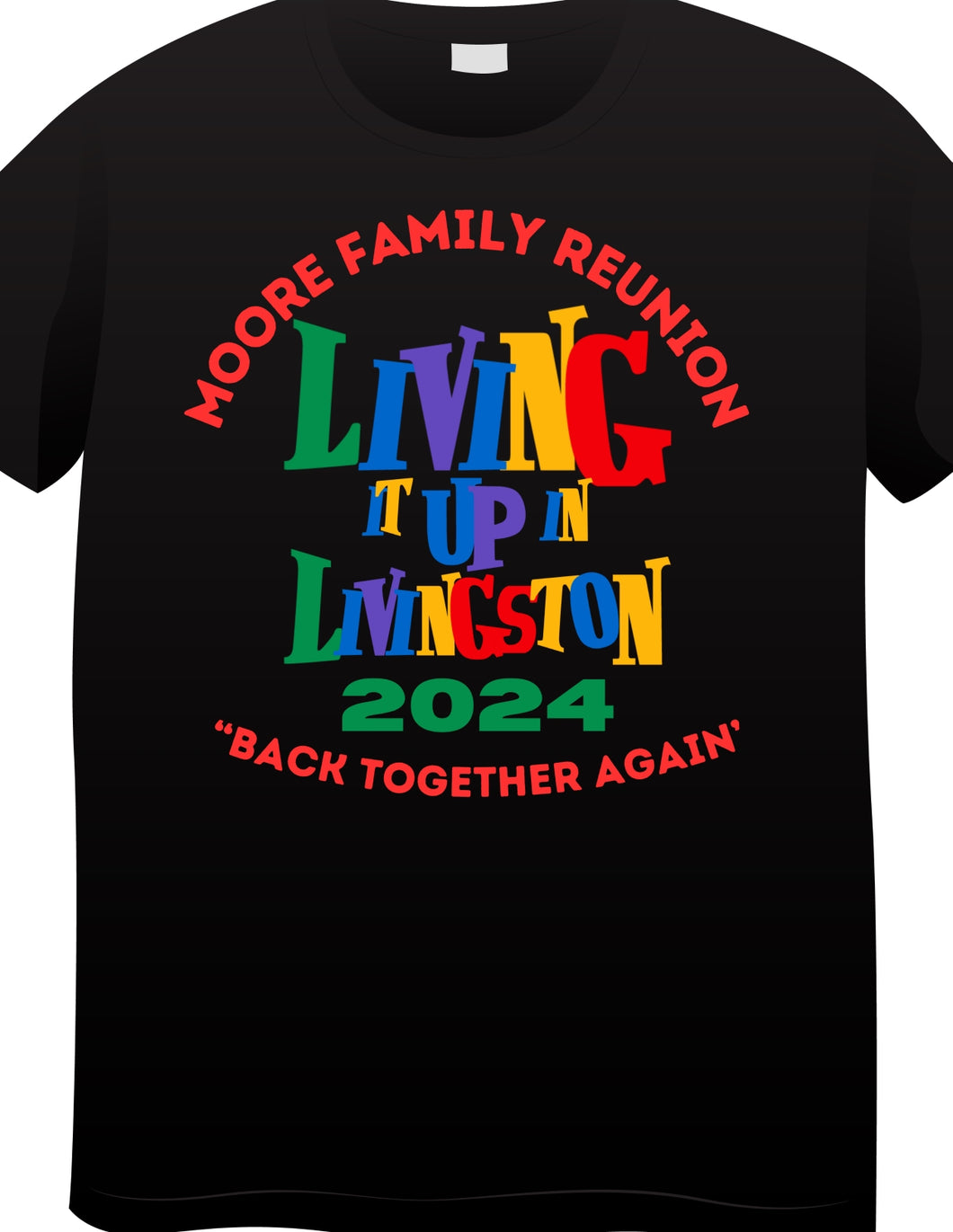 Moore Family Reunion Tees